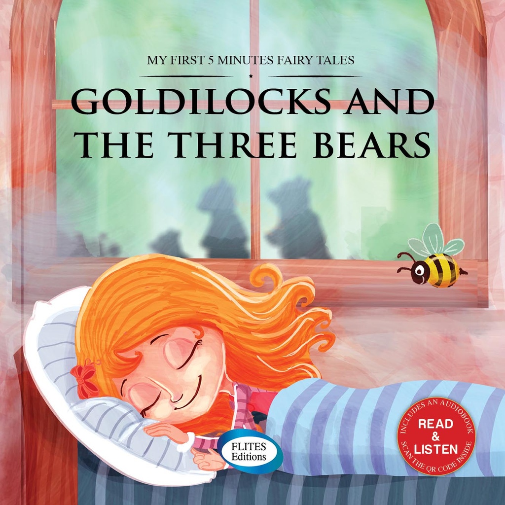 GOLDILOCKS AND THE THREE BEARS
