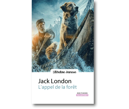 L'APPEL DE LA FORET JACK LONDON