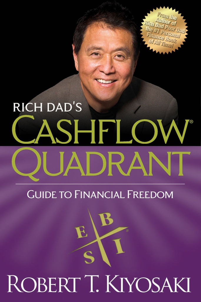 LE QUADRANT DU CASHFLOW ROBERT KIYOSAKI