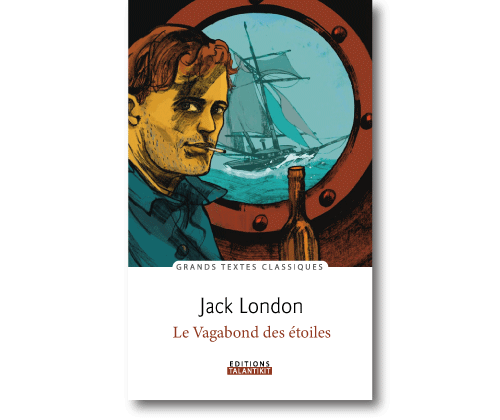 LE VEGABOND DES ETOILES JACK LONDON