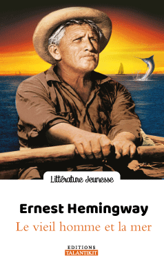 LE VIEIL HOMME ET LA MER ERNEST HEMINGWAY