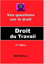 QUESTIONS SUR DROIT DE TRAVAIL