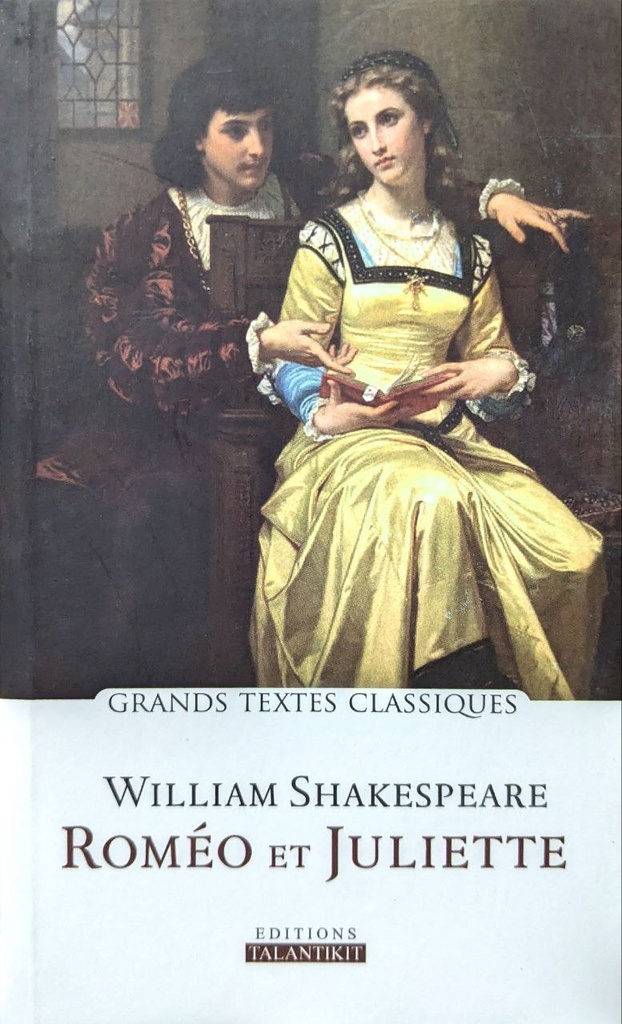 WILLIAM SHAKESPEARE ROMEO ET JULIETTE