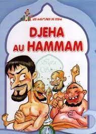 DJEHA AU HAMMAM