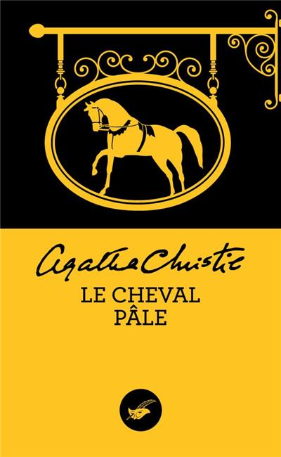LE CHEVAL PALE AGATHA CHRISTIE