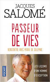 PASSEUR DE VIES JACQUES SALOME